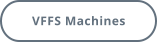 VFFS Machines